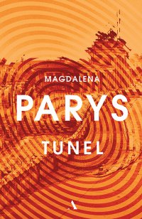 Tunel - Magdalena Parys - ebook