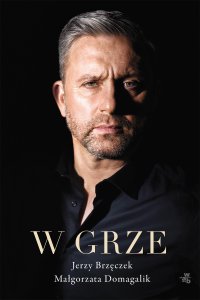 W grze - Jerzy Brzęczek - ebook