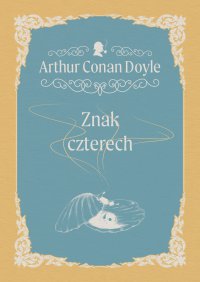 Znak czterech - Arthur Conan Doyle - ebook