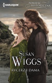 Rycerz i dama - Susan Wiggs - ebook