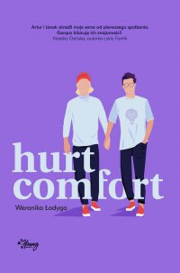 Hurt/Comfort - Weronika Łodyga - ebook