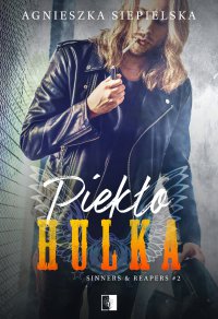 Piekło Hulka - Agnieszka Siepielska - ebook