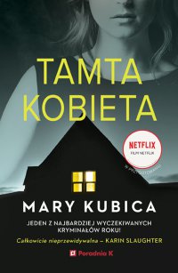 Tamta kobieta - Mary Kubica - ebook