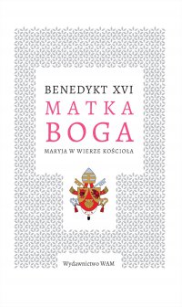 Matka Boga - Benedykt XVI - ebook