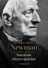 Sumienie chrześcijańskie - John Henry Newman - ebook