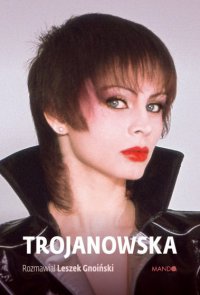Trojanowska - Leszek Gnoiński - ebook
