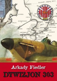 Dywizjon 303 - Arkady Fiedler - ebook