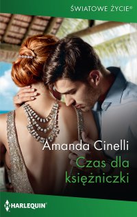 Czas dla księżniczki - Amanda Cinelli - ebook