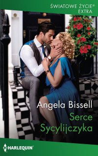 Serce Sycylijczyka - Angela Bissell - ebook