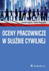Oceny pracownicze w służbie cywilnej - Leszek Syguła - ebook