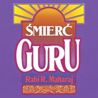 Śmierć Guru - Rabi R. Maharaj - audiobook