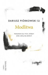 Modlitwa - Dariusz Piórkowski SJ - ebook