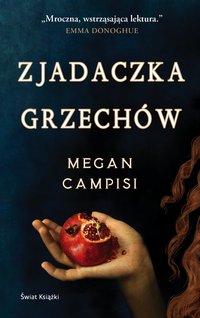 Zjadaczka grzechów - Megan Campisi - ebook