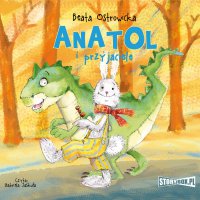 Anatol i przyjaciele - Beata Ostrowicka - audiobook