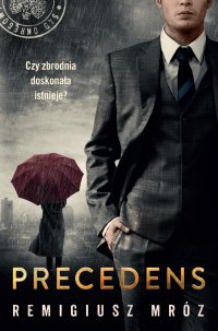 Precedens - Remigiusz Mróz - ebook