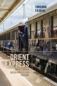 Orient Express - Torbjorn Faerovik - ebook