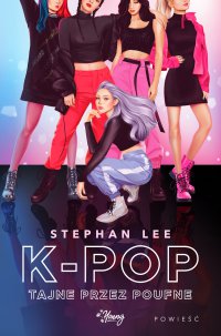 K-pop tajne przez poufne - Stephan Lee - ebook