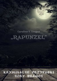 „Rapunzel” - Caroline V. Dragon - ebook