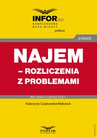 Najem – rozliczenia z problemami - Katarzyna Czajkowska-Matosiuk - ebook