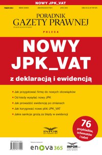 Nowy JPK_VAT z deklaracją i ewidencją - Opracowanie zbiorowe - ebook