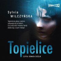 Topielice - Sylvia Wilczyńska - audiobook