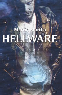 Hellware - Marcin Mortka - ebook