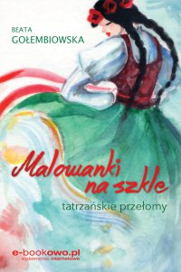 Malowanki na szkle - Beata Gołembiowska - ebook