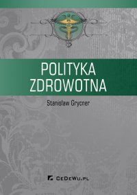 Polityka zdrowotna - Stanisław Grycner - ebook