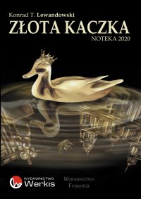 Złota kaczka - Konrad T. Lewandowski - ebook