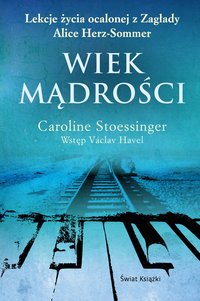Wiek mądrości - Caroline Stoessinger - ebook