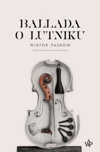 Ballada o lutniku - Wiktor Paskow - ebook