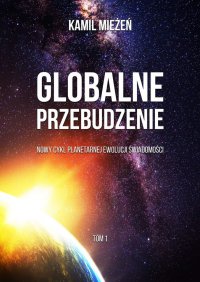 Globalne Przebudzenie - Kamil Mieżeń - ebook