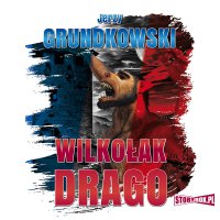 Wilkołak Drago - Jerzy Grundkowski - audiobook