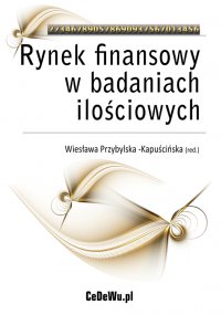 Rynek finansowy w badaniach ilościowych - prof. dr hab. Wiesława Przybylska-Kapuścińska - ebook