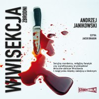 Wiwisekcja zbrodni - Andrzej Janikowski - audiobook