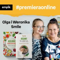 #64 Olga Smile i Weronika Smile - Empik #premieraonline - podcast - Justyna Dżbik-Kluge - audiobook