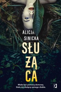 Służąca - Alicja Sinicka - ebook