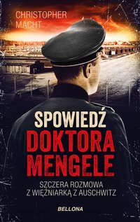 Spowiedź doktora Mengele - Christopher Macht - ebook