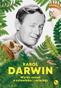 Wyraz uczuć u człowieka i zwierząt - Karol Darwin - ebook