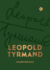 Zielone notatniki - Leopold Tyrmand - ebook