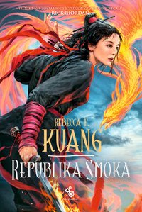 Republika Smoka - Rebecca Kuang - ebook