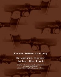 Tragiczny koniec. After the Fact - Ernest William Hornung - ebook