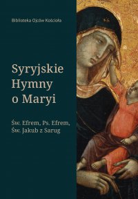 Syryjskie hymny o Maryi - św. Efrem Syryjczyk - ebook