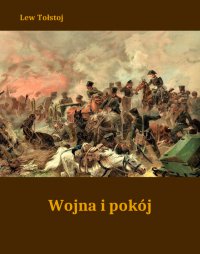 Wojna i pokój - Lew Tołstoj - ebook