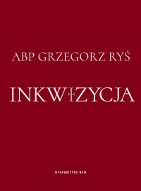 Inkwizycja - kard. Grzegorz Ryś - ebook