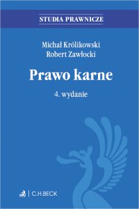Prawo karne. Wydanie 4 - Robert Zawłocki - ebook
