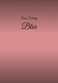 Blur - Anna Sobieraj - ebook