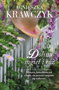 Dolina mgieł i róż - Agnieszka Krawczyk - ebook