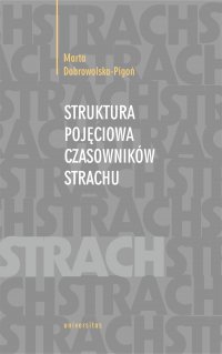 Struktura pojęciowa czasowników strachu - Marta Dobrowolska-Pigoń - ebook