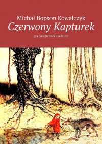Czerwony Kapturek - Michał Bopson Kowalczyk - ebook